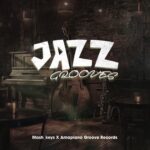 Mash_Keys - Jazz Grooves Ft. Amapiano Groove Records
