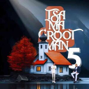 Tsa Ma Grootman Vol.5 Mix