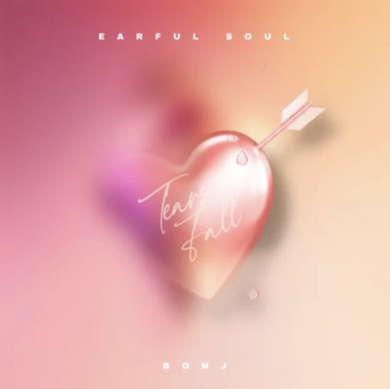 Earful Soul & Bonj – Tears Fall